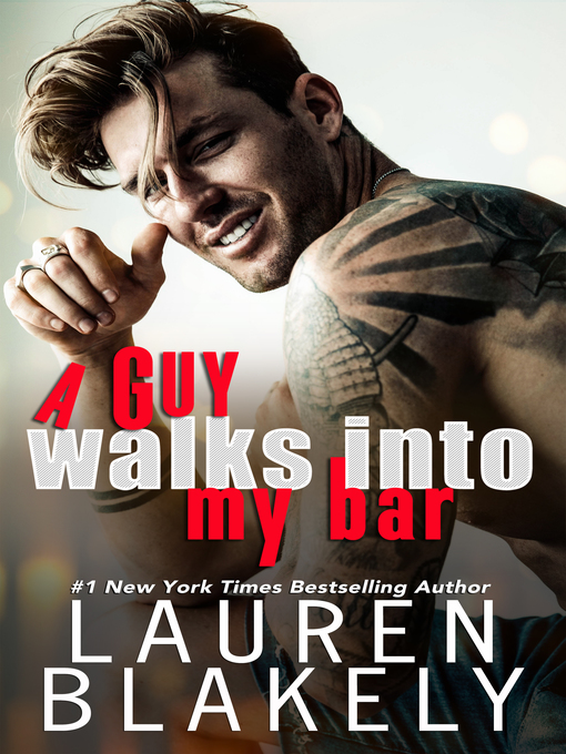 Title details for A Guy Walks Into My Bar by Lauren Blakely - Available